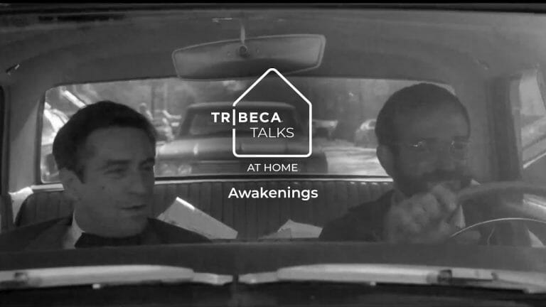 Tribeca Talks At Home: Awakenings with Robert De Niro and more